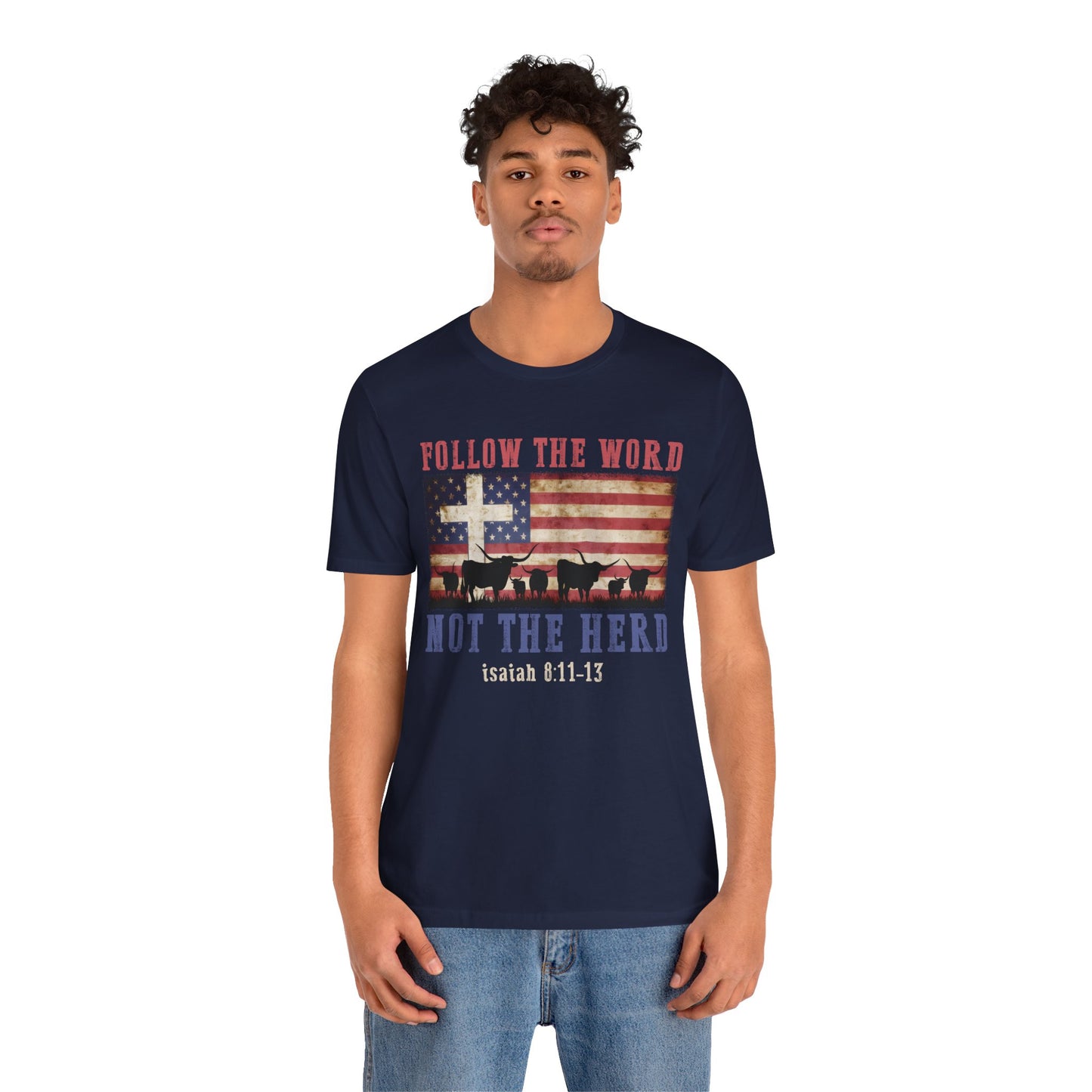 Follow the Word Not the Herd Shirt – Faith US Flag Christian Western Tee