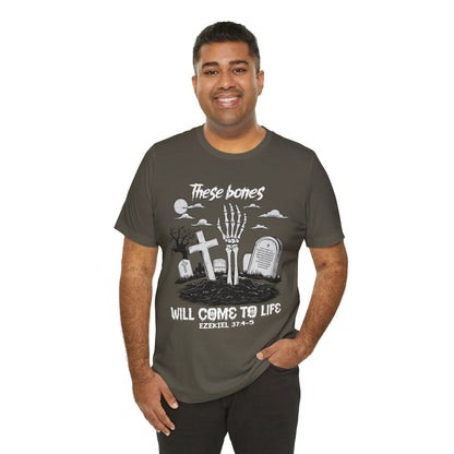 These Bones Will Come To Life Skeleton Christian Halloween T-Shirt