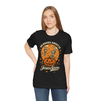 No Bones About It Jesus Saves Shirt – Christian Skeleton Halloween Faith Tee