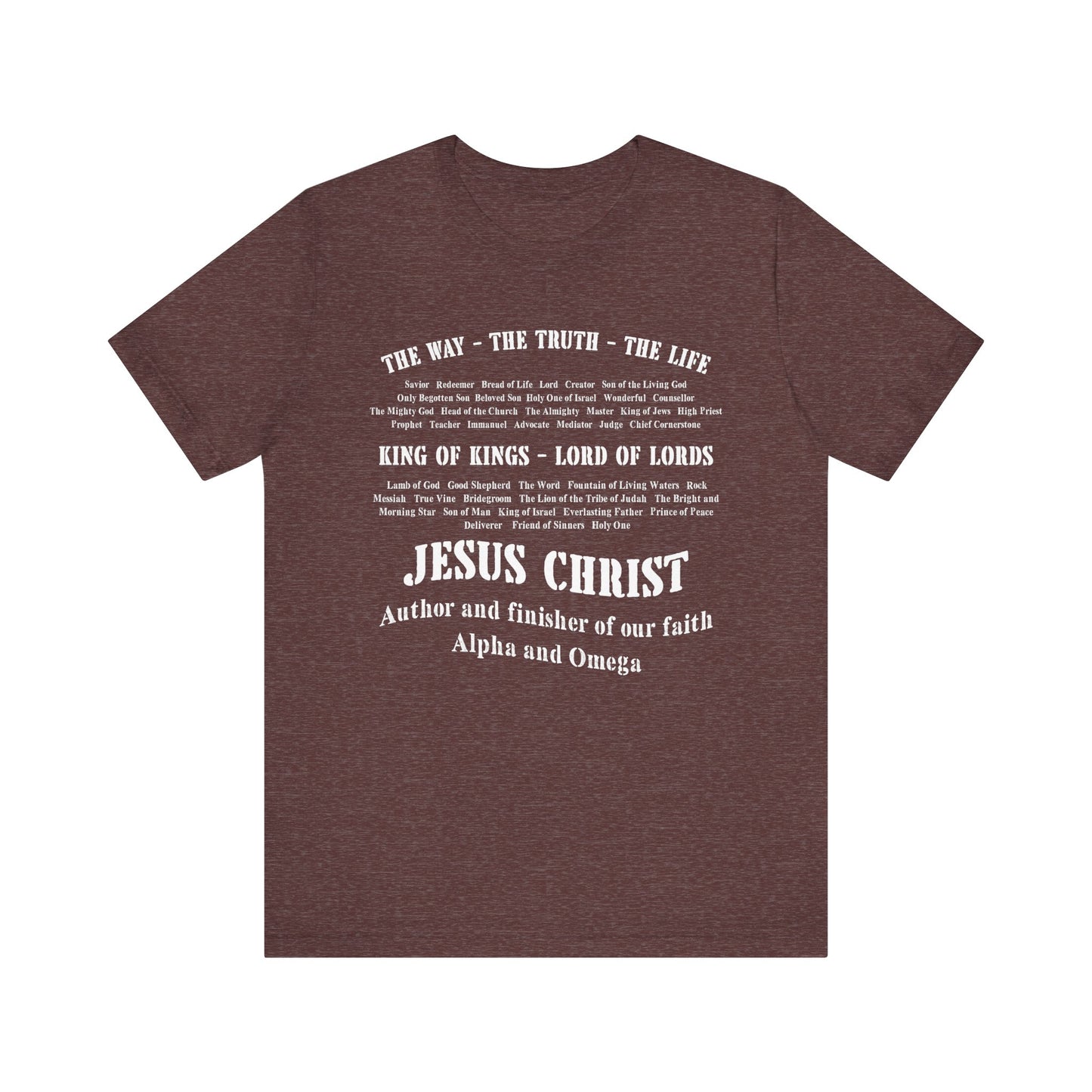 Names of God Shirt – The Way The Truth The Life Christian Scripture Faith Tee