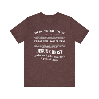 Names of God Shirt – The Way The Truth The Life Christian Scripture Faith Tee