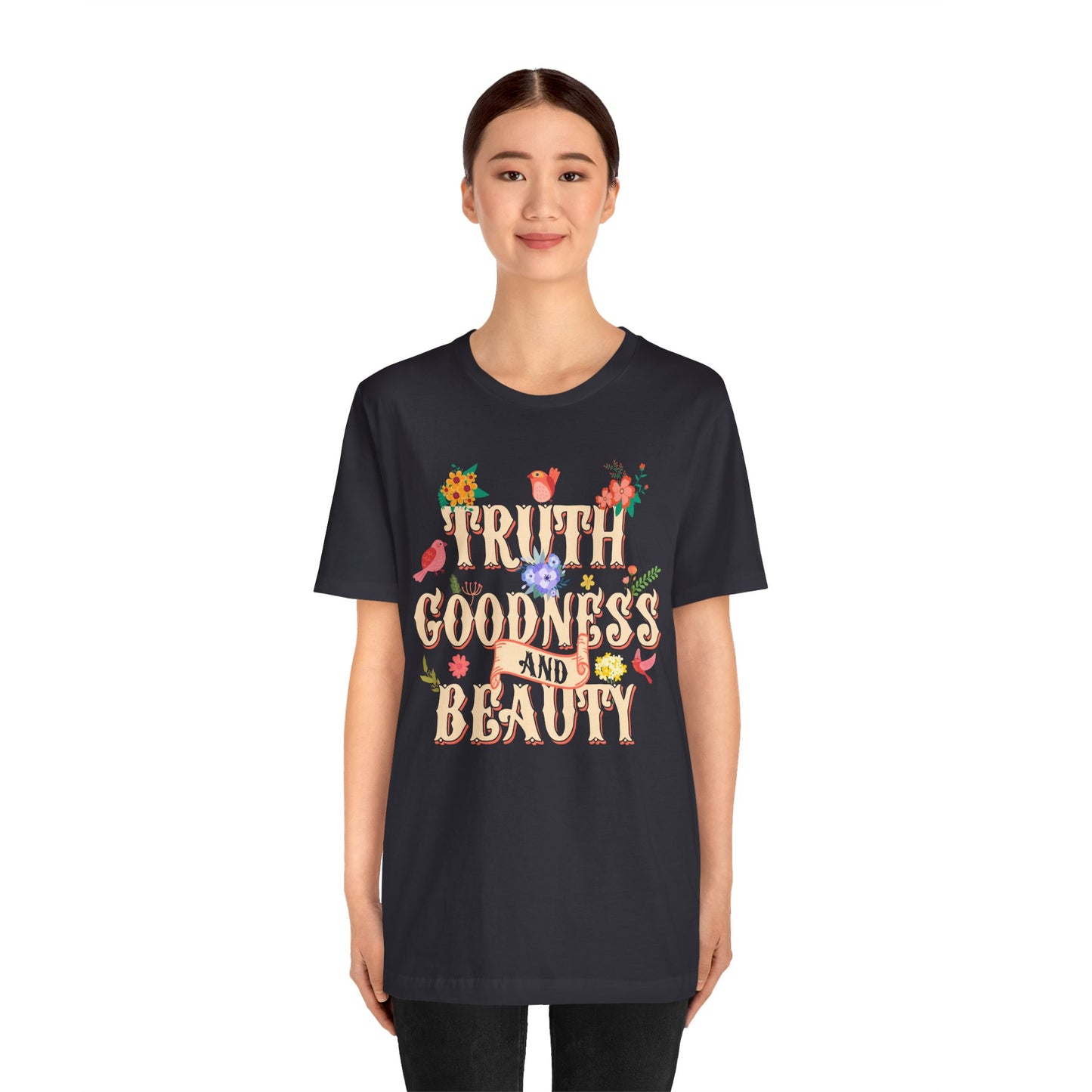 Truth Goodness and Beauty Shirt – Retro Floral Christian Virtue Faith Tee for Women