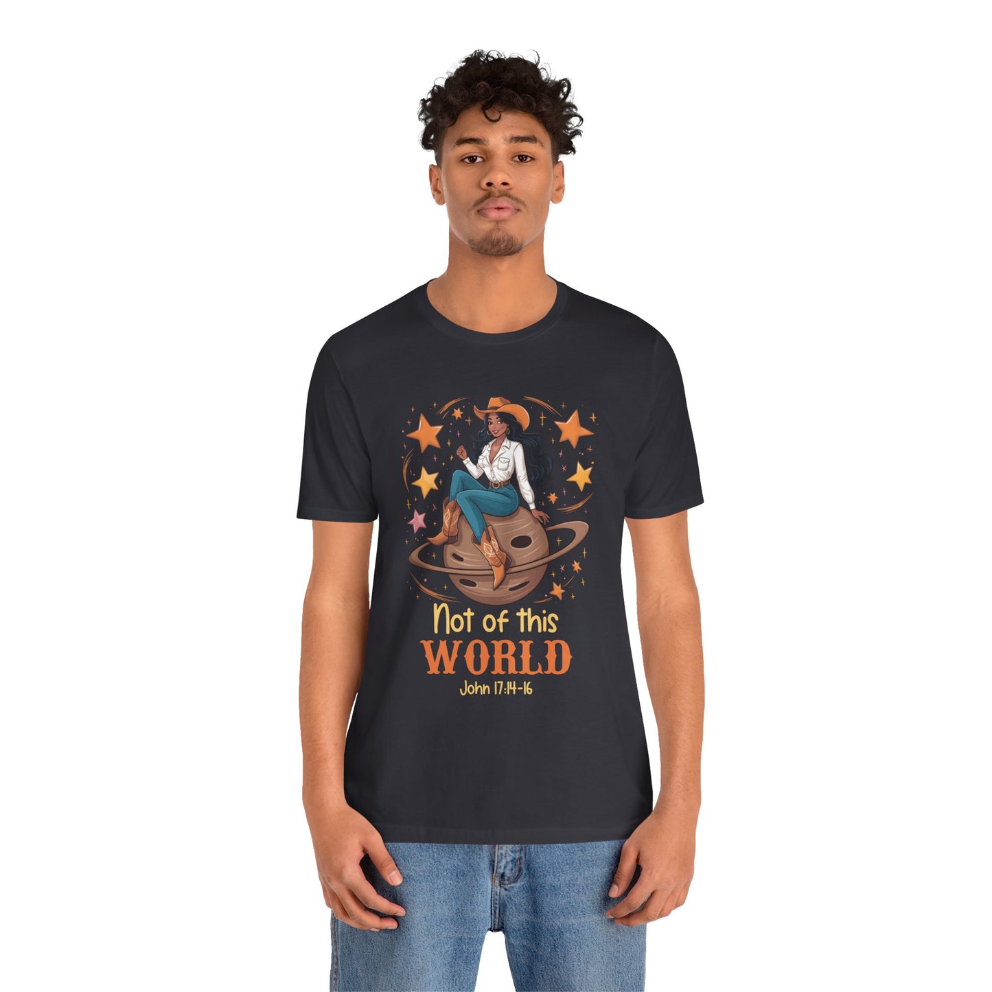 Not of This World Shirt – Cosmic Cowgirl Christian Melanin Texas Tee