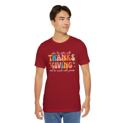 Enter His Gates with Thanksgiving Shirt – Christian Psalm 100:4 Autumn Faith Tee