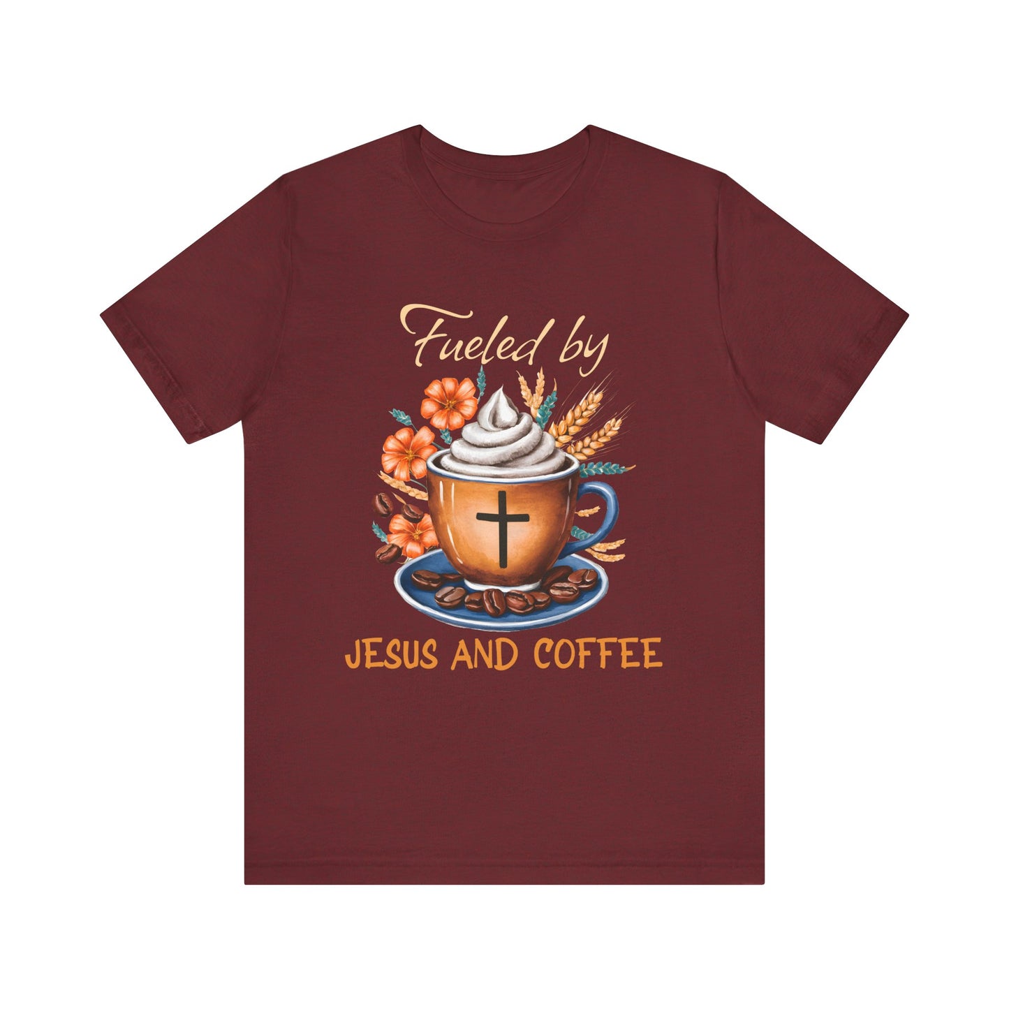 Fueled by Jesus & Coffee Shirt – Christian Faith God Cross Cup Tee
