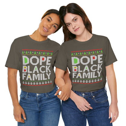 Dope Black Family Ugly Christmas Sweater – Afrocentric Holiday Shirt, Funny Matching Christmas Tee for Proud Black Families
