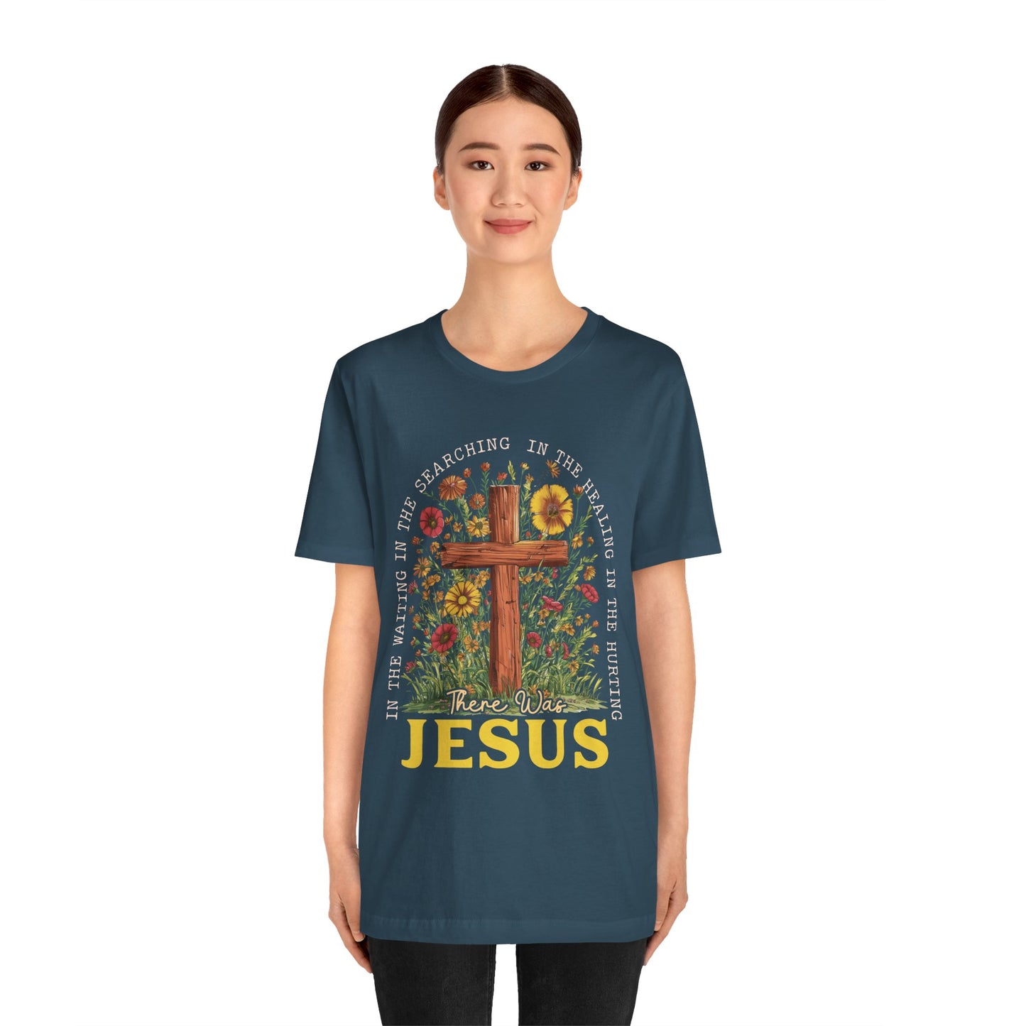 There Was Jesus Shirt – Retro Christian Floral Cross Worship Vintage Faith Tee