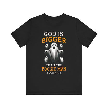 God Is Bigger Than the Boogie Man Shirt – Christian Ghost Halloween Faith Tee