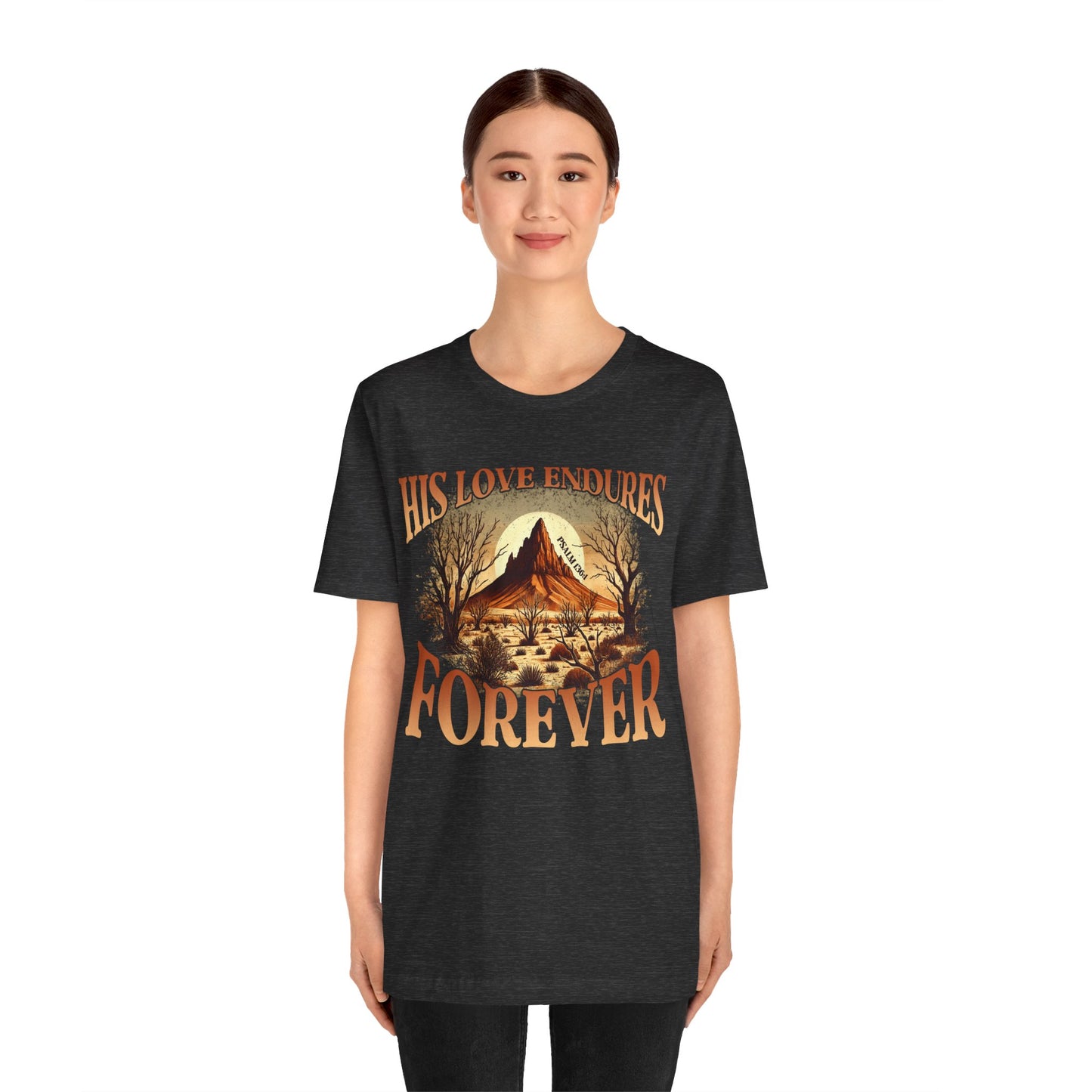 His Love Endures Forever Shirt – Christian Boho Western Rodeo Tee