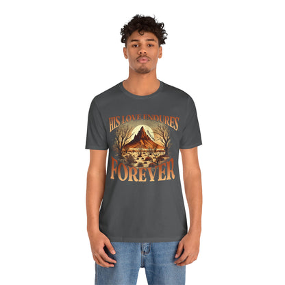 His Love Endures Forever Shirt – Christian Boho Western Rodeo Tee