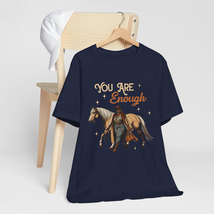 You Are Enough Shirt – Christian Bible Black Cowgirl Western Texas Tee