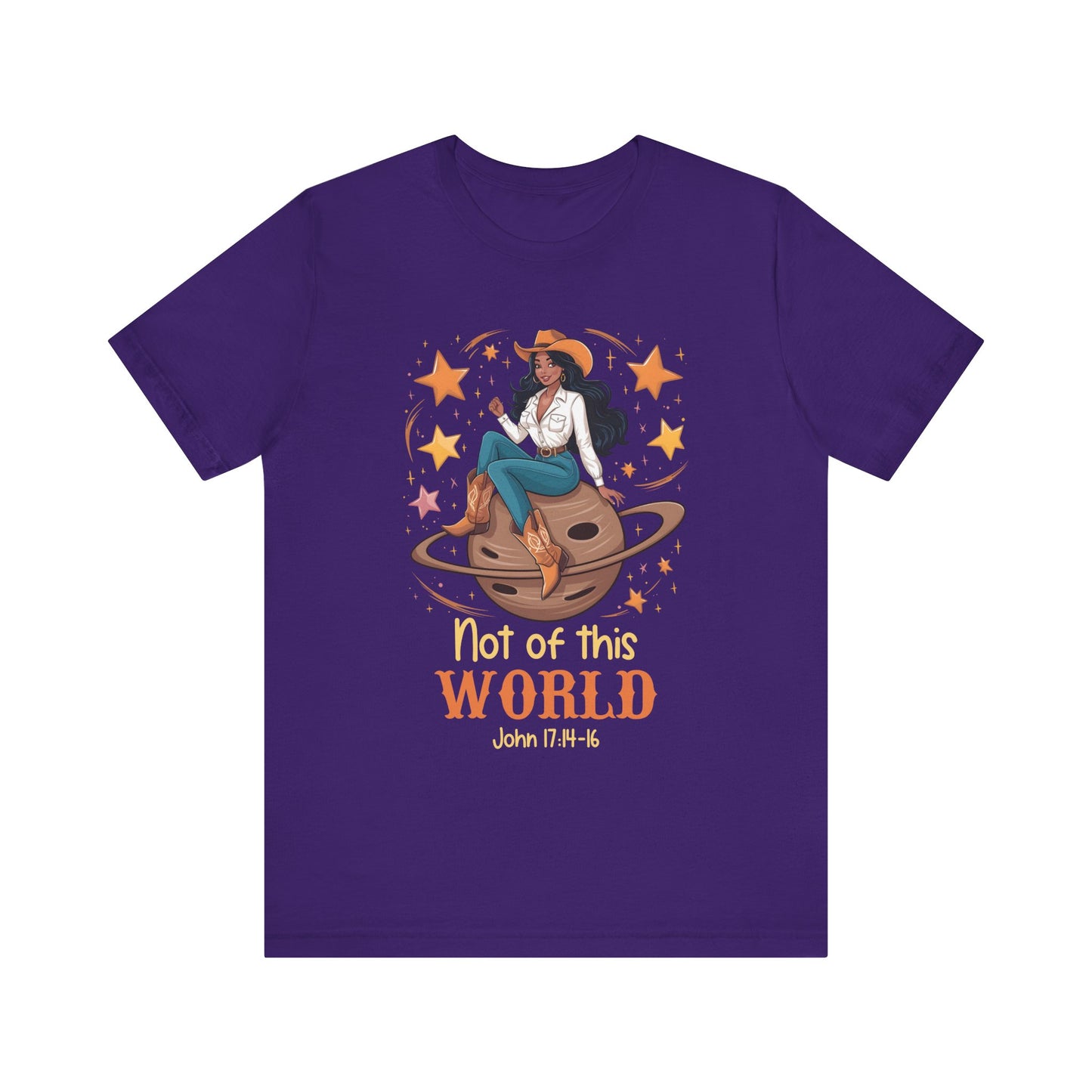 Not of This World Shirt – Cosmic Cowgirl Christian Melanin Texas Tee