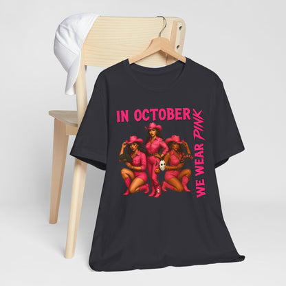 In October We Wear Pink Shirt – Western Cowgirl Breast Cancer Awareness Tee