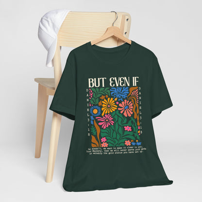 But Even If Shirt – Retro Boho Flowers Christian Jesus Bible Verse Tee
