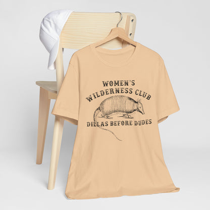 Women’s Wilderness Club Shirt – Dillas Before Dudes Western Armadillo Tee