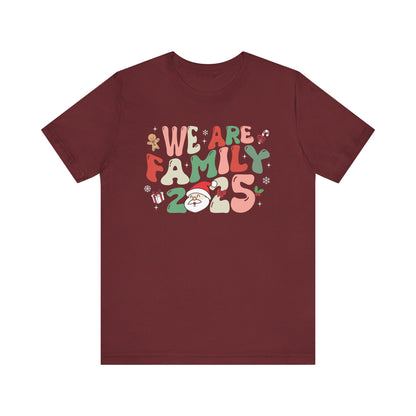 We Are Family 2025 Shirt – Santa & Christmas Tree Matching Family Holiday Tee