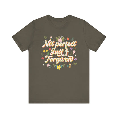 Not Perfect Just Forgiven Shirt – Christian Cross Inspirational Faith Tee