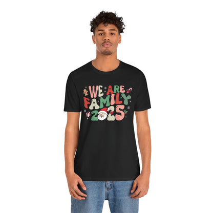 We Are Family 2025 Shirt – Santa & Christmas Tree Matching Family Holiday Tee