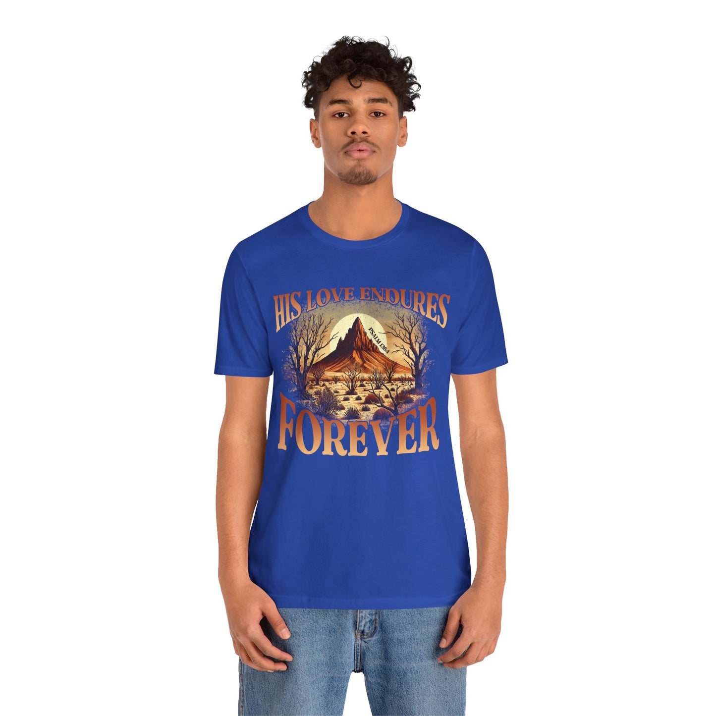 His Love Endures Forever Shirt – Christian Boho Western Rodeo Tee