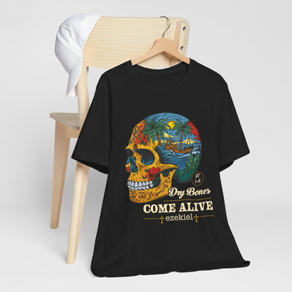 Dry Bones Come Alive Shirt – Christian Skull Ezekiel 37 Faith Graphic Tee
