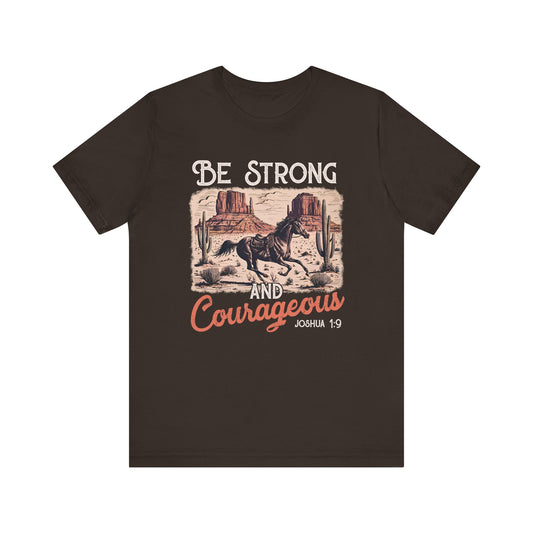 Be Strong and Courageous Shirt – Western Horse Christian Cowgirl Tee