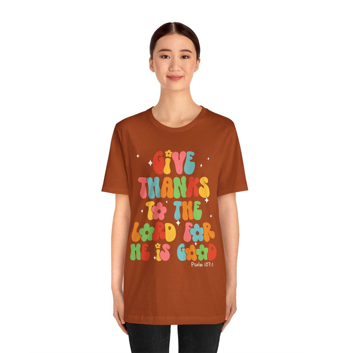 Give Thanks to the Lord Shirt – Groovy Psalm 107:1 Christian Bible Verse Tee
