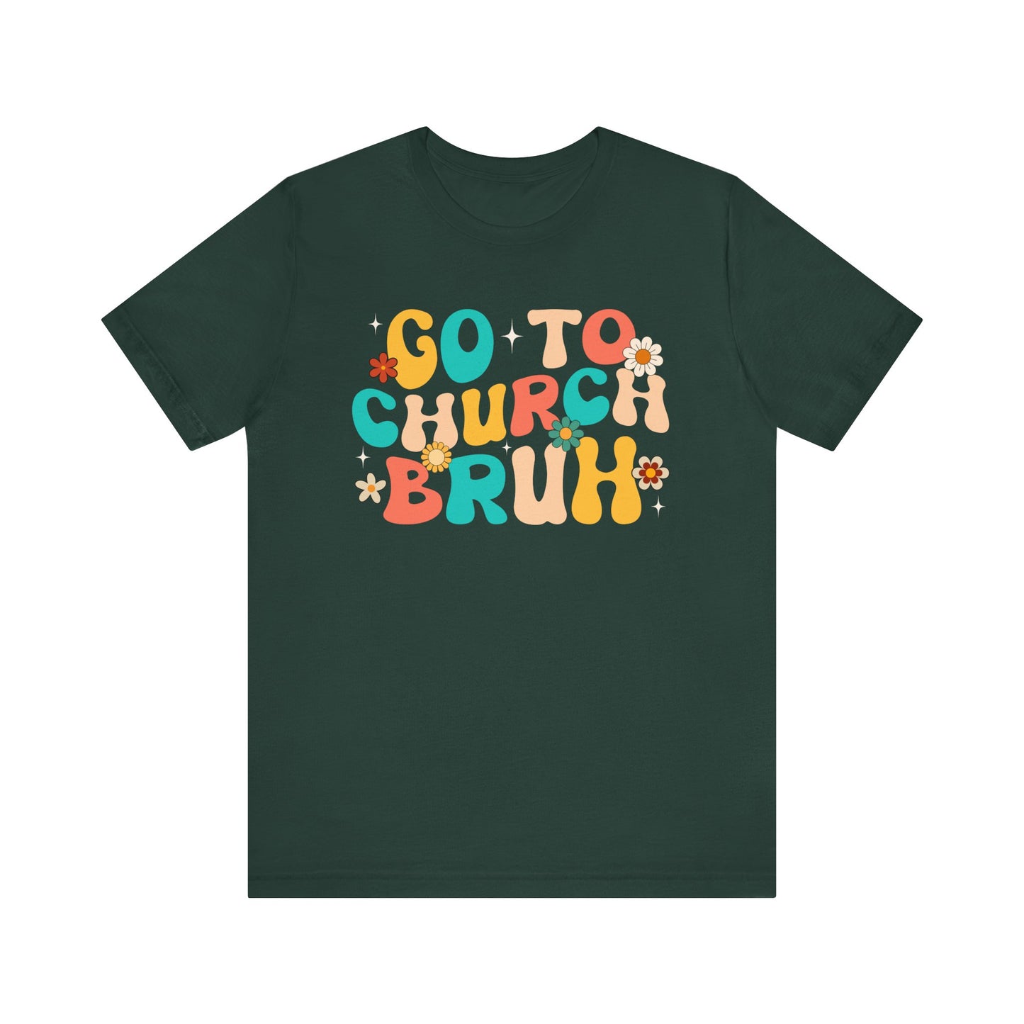 Go to Church Bruh Shirt – Funny Retro Groovy Christian Hippie Flower Faith Tee