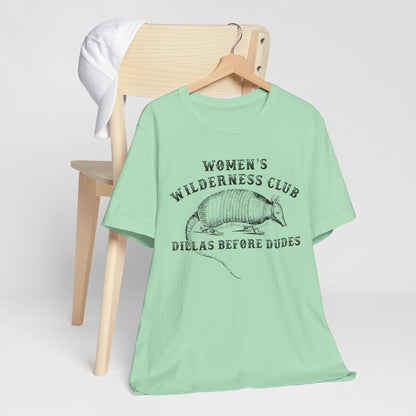 Women’s Wilderness Club Shirt – Dillas Before Dudes Western Armadillo Tee