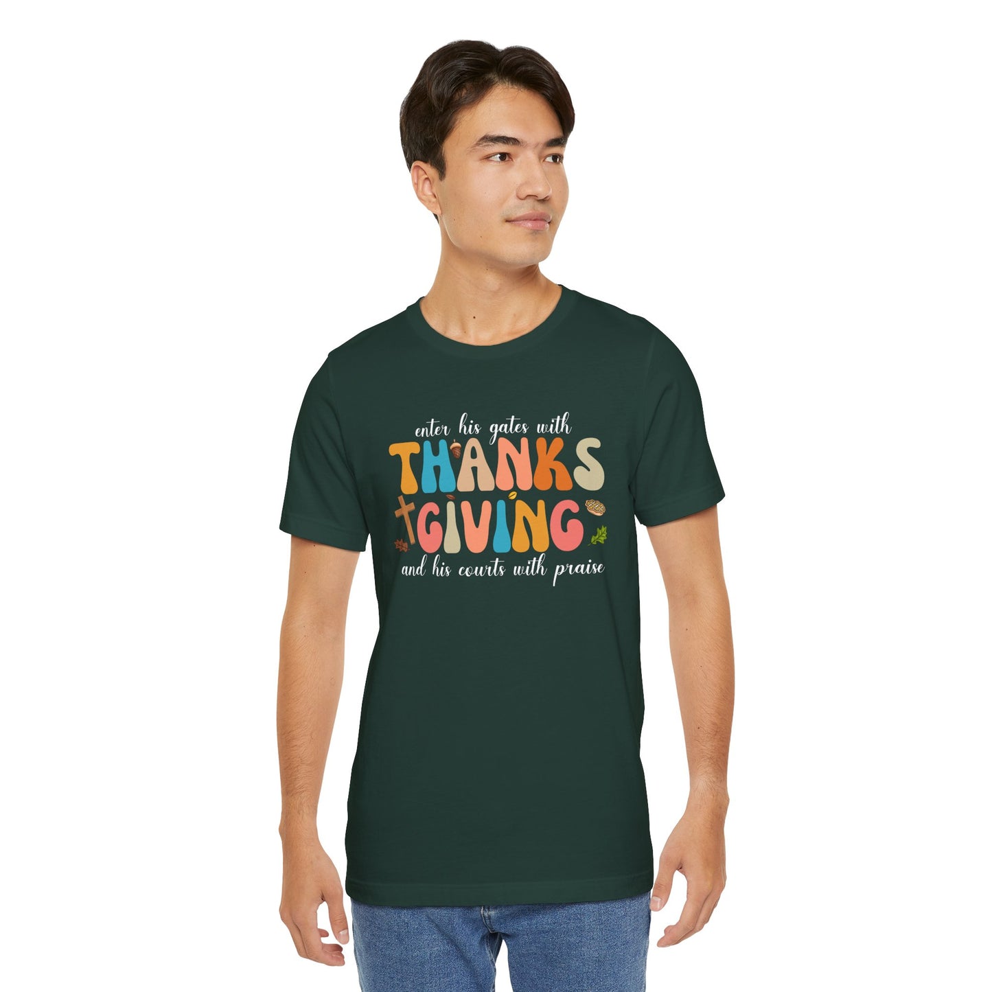 Enter His Gates with Thanksgiving Shirt – Christian Psalm 100:4 Autumn Faith Tee