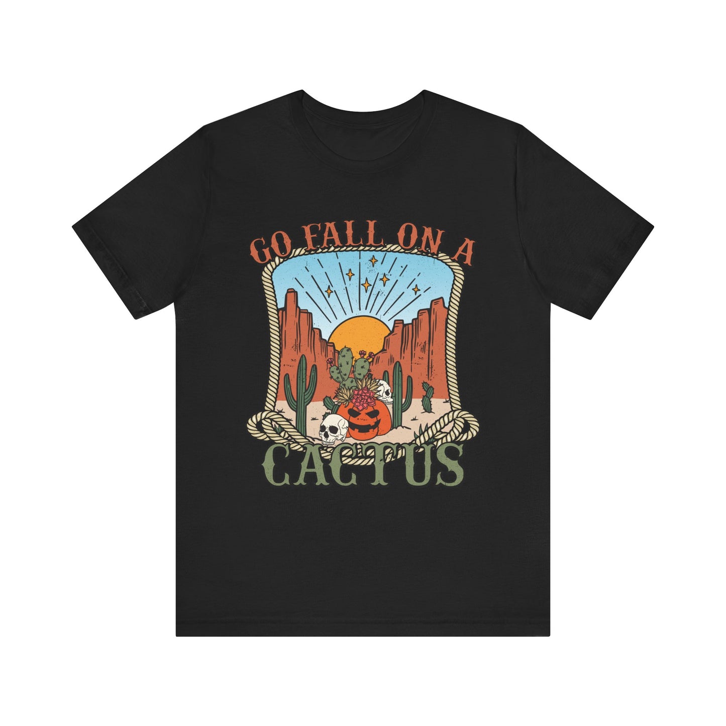 Go Fall On A Cactus Shirt Funny Western Pumpkin Halloween Howdy Tee