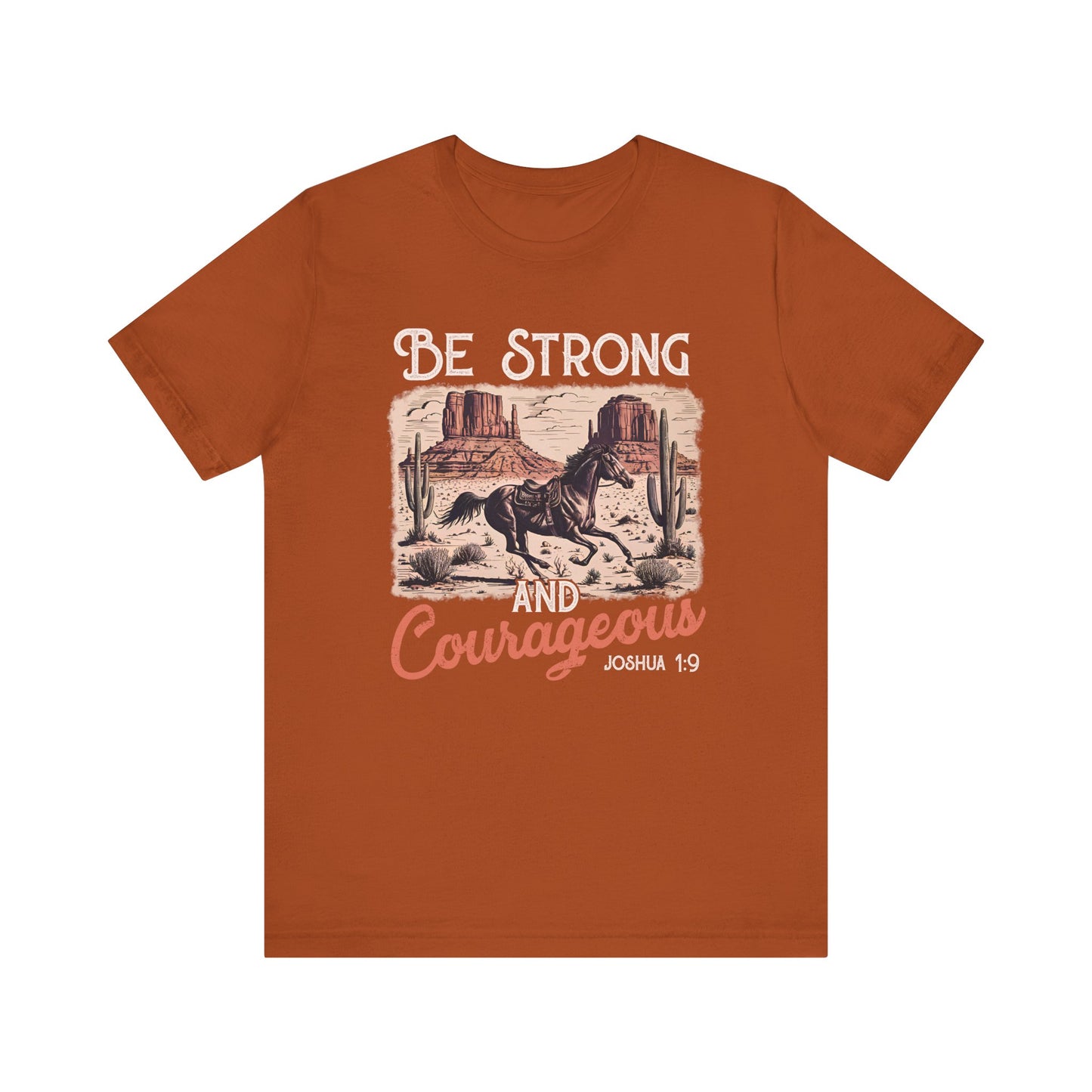 Be Strong and Courageous Shirt – Western Horse Christian Cowgirl Tee