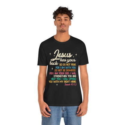 Jesus Has Your Back Shirt – Christian Bible Verse Encouraging Faith Scripture Tee