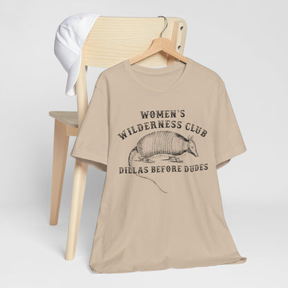 Women’s Wilderness Club Shirt – Dillas Before Dudes Western Armadillo Tee
