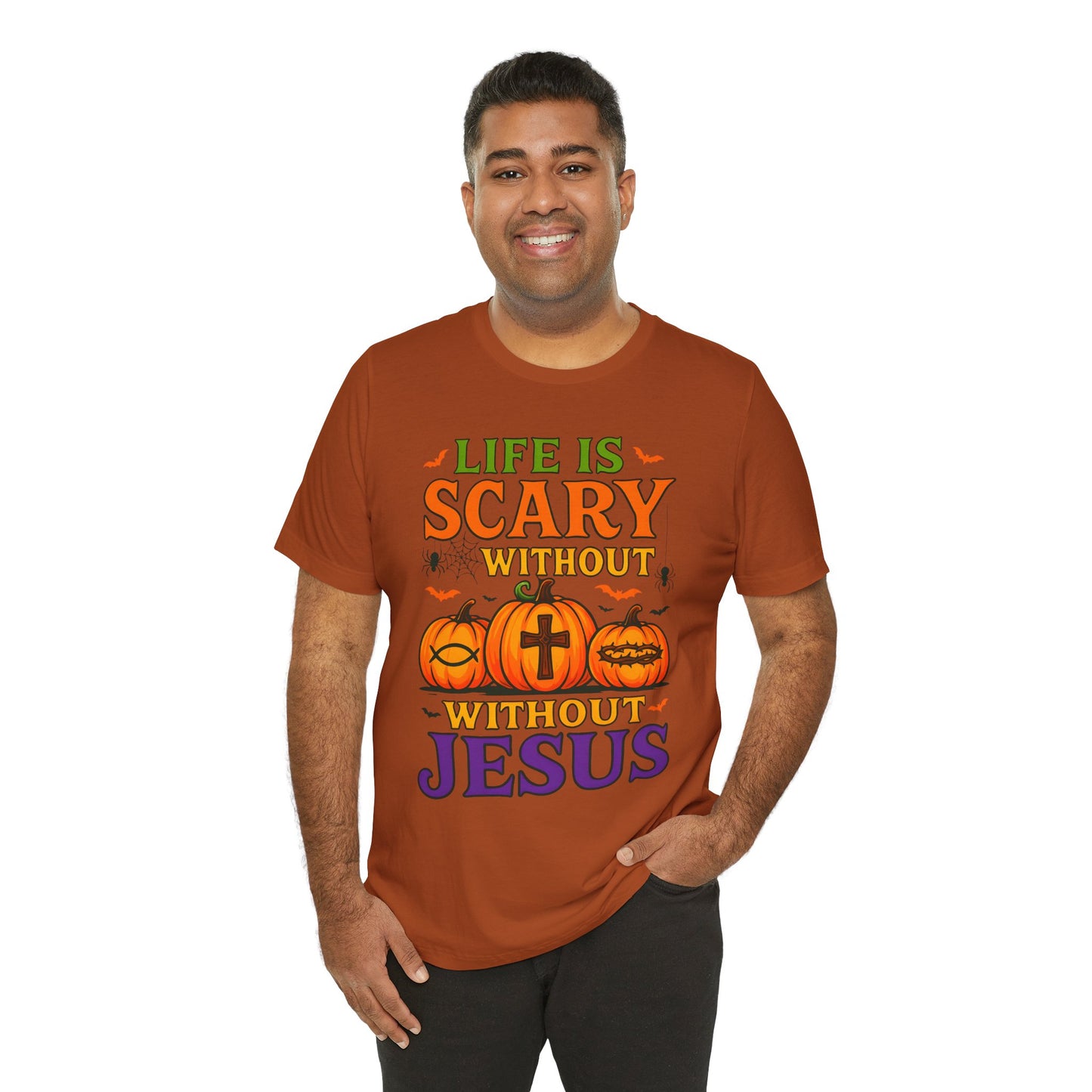 Life Is Scary Without Jesus Shirt – Christian Pumpkin Halloween Faith Tee