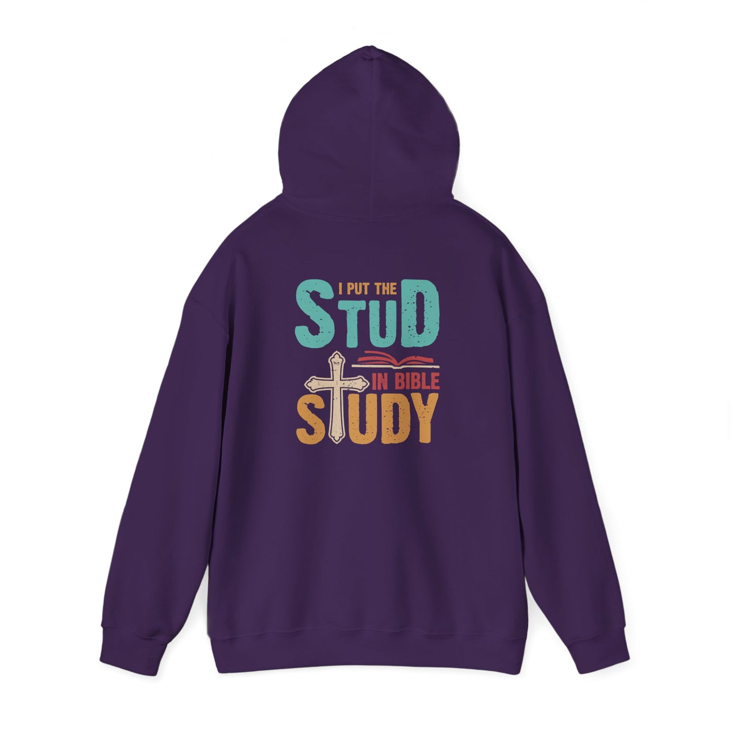 I Put the Stud in Bible Study Hoodie – Fun Christian Faith Cross Pullover