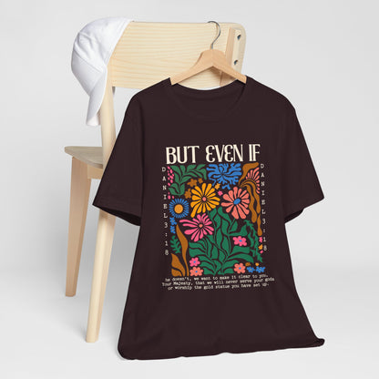 But Even If Shirt – Retro Boho Flowers Christian Jesus Bible Verse Tee