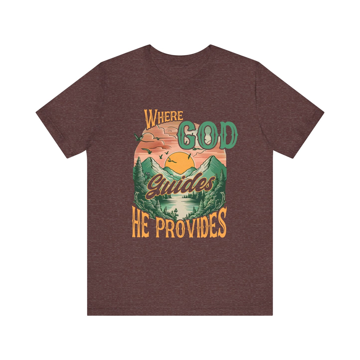 Where God Guides He Provides Shirt – Mountain Sunset Retro Christian Tee