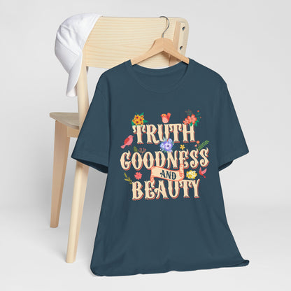 Truth Goodness and Beauty Shirt – Retro Floral Christian Virtue Faith Tee for Women