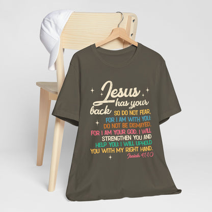 Jesus Has Your Back Shirt – Christian Bible Verse Encouraging Faith Scripture Tee