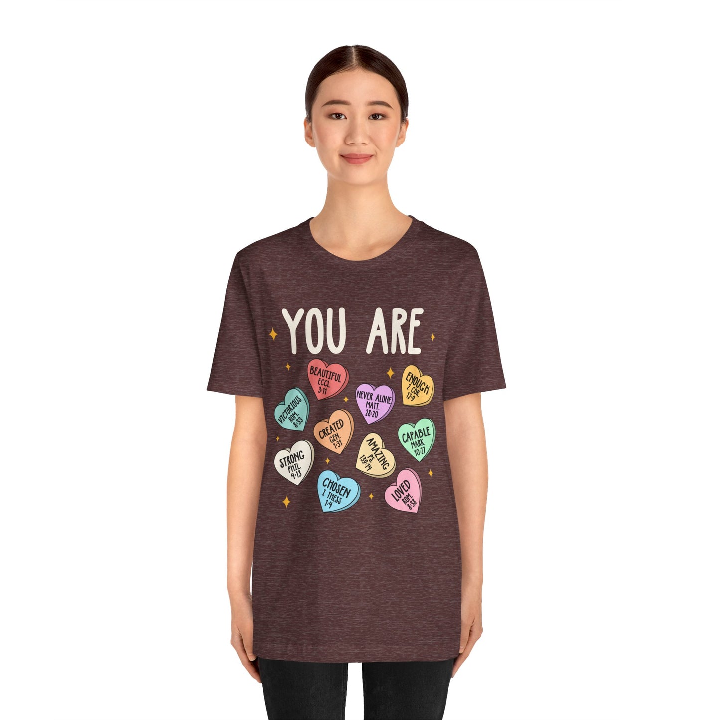 You Are Christian Shirt – Bible Verse Conversation Heart Faith Tee