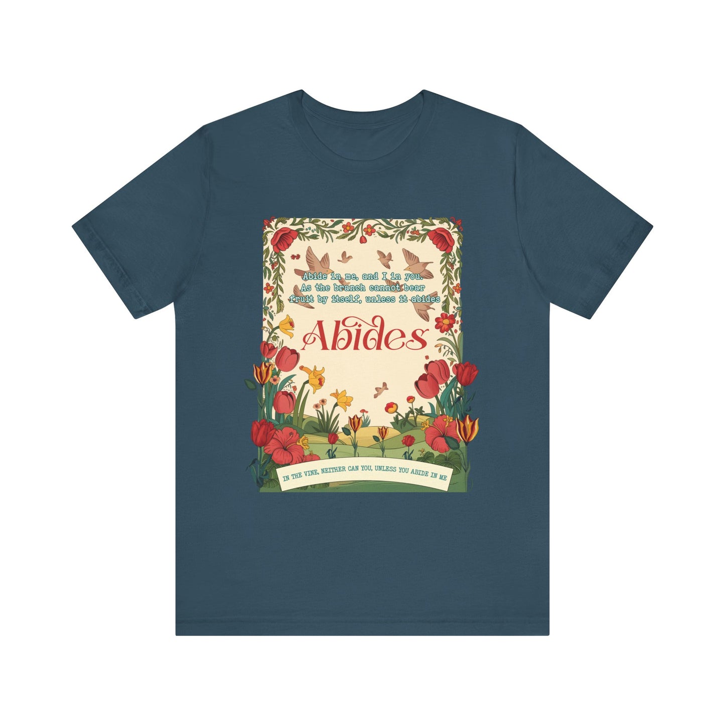 Abide in Me Shirt – Christian John 15:4 Bible Verse Floral Faith Graphic Tee