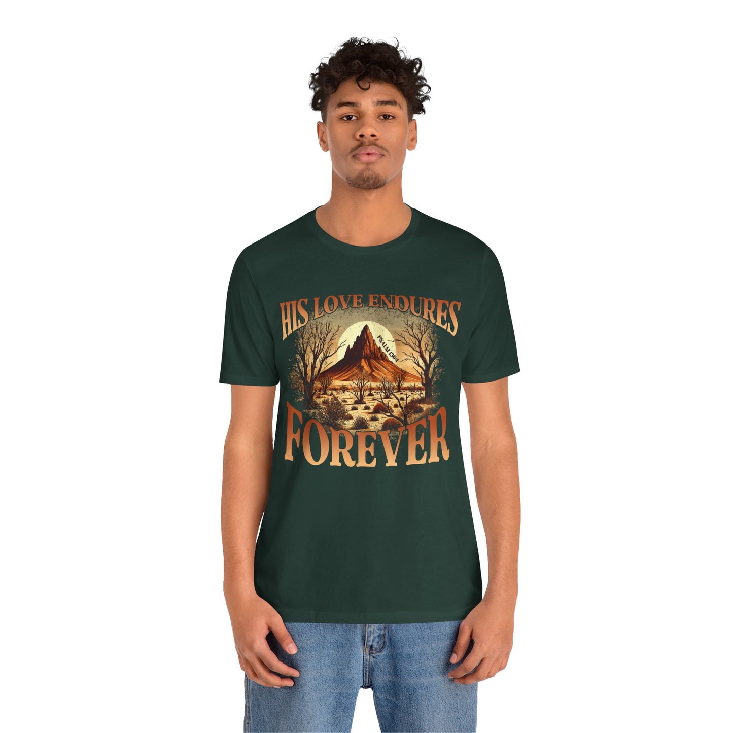 His Love Endures Forever Shirt – Christian Boho Western Rodeo Tee