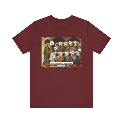 Sup with Jesus Shirt – Last Supper Meme Christian Apostles Funny Tee