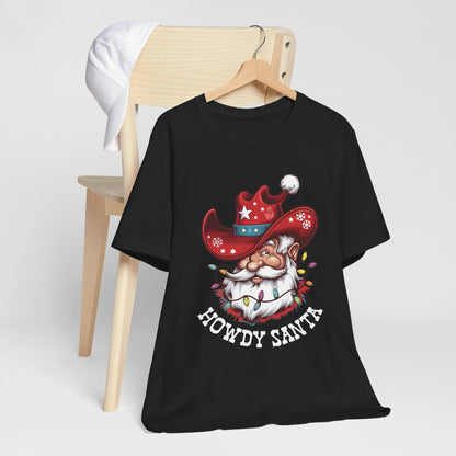 Howdy Santa Shirt – Funny Cowboy Western Christmas Holiday Costume Tee