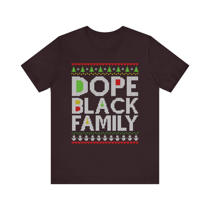 Dope Black Family Ugly Christmas Sweater – Afrocentric Holiday Shirt, Funny Matching Christmas Tee for Proud Black Families