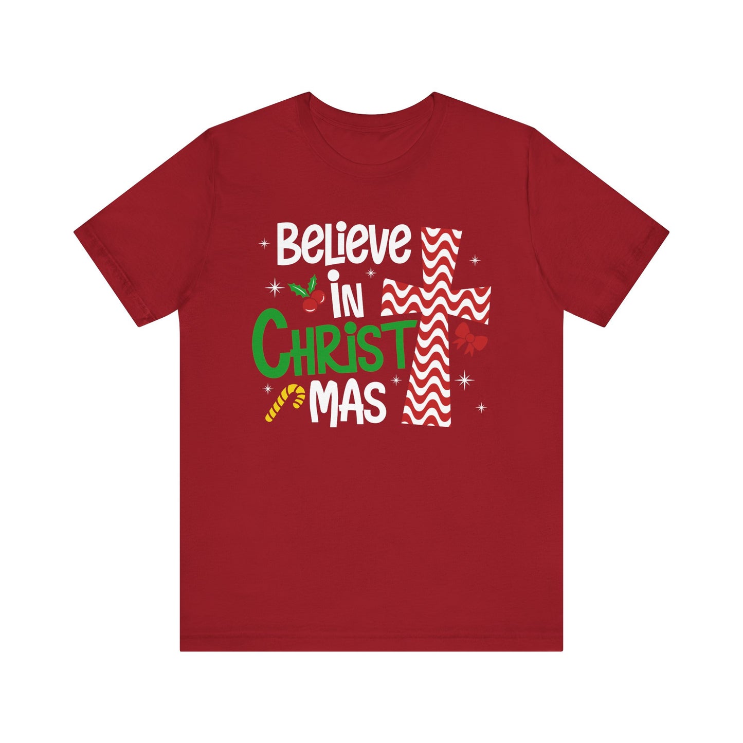 Believe in Christ Christmas Shirt – Christian Faith Jesus Cross Holiday Tee