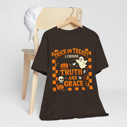 Trick or Treat I Choose Truth and Grace Shirt – Christian Halloween Faith Tee