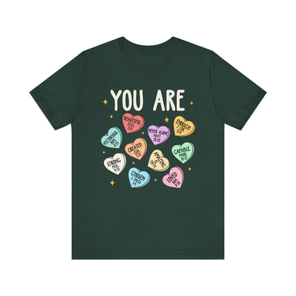 You Are Christian Shirt – Bible Verse Conversation Heart Faith Tee