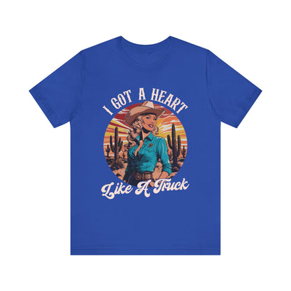 Heart Like A Truck Shirt – Christian Cowgirl Desert Western Rodeo Tee