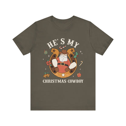 He’s My Christmas Cowboy Shirt – Western Santa Couples Matching Holiday Tee